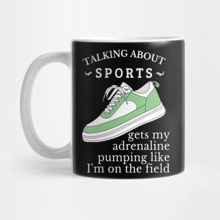 Sports & Competition, Talking about sports, Rep your love, sports fan, sports lover,  Sports gifts Mug